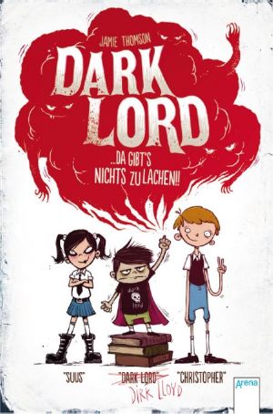 [Dark Lord 01] • Da gibt's nichts zu lachen